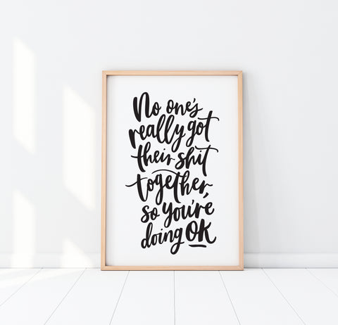 You're Doing OK Print