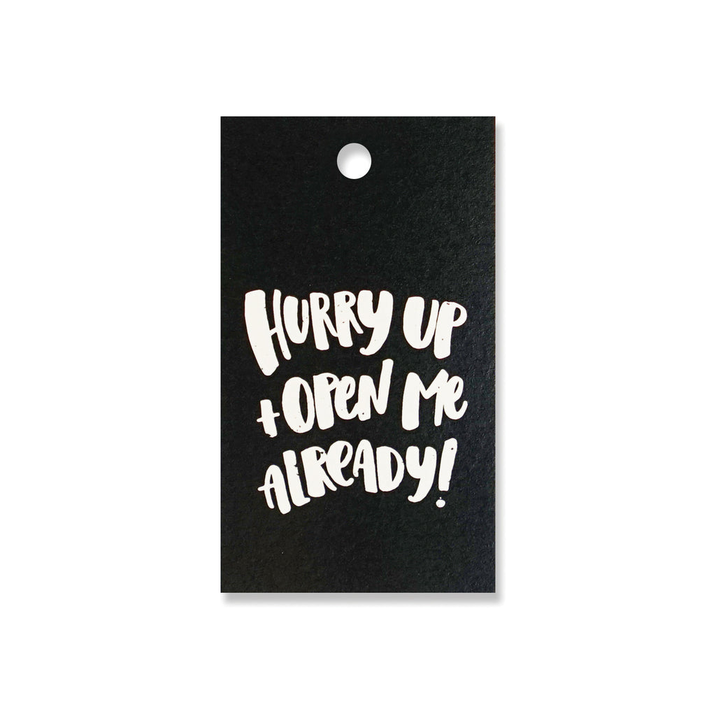 frankies-girl-hurry-up-open-me-tags