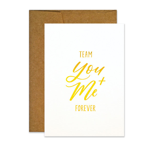 Team You and Me Forever Card